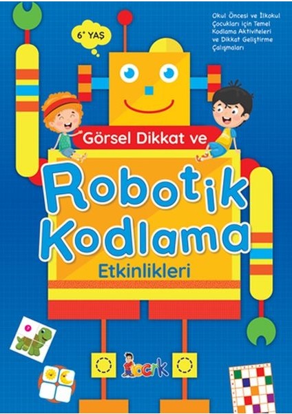 Görsel Dikkat ve Robotik Kodlama Etkinlikleri
