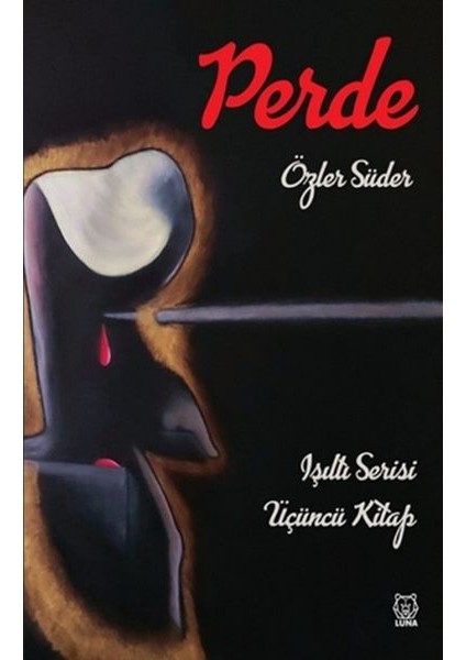 Perde - Işıltı Serisi 3. Kitap