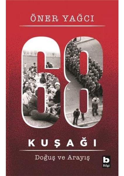 68 Kuşağı Kuşağı - Doğuş ve Arayış