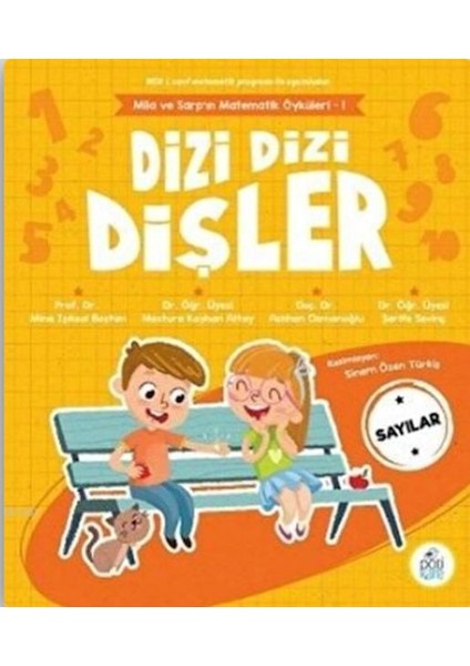 Dizi Dizi Dişler - Sayılar - Mila ve Sarp’ın Matematik Öyküleri - 1