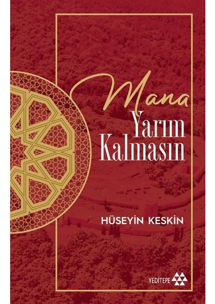 Mana Yarım Kalmasın