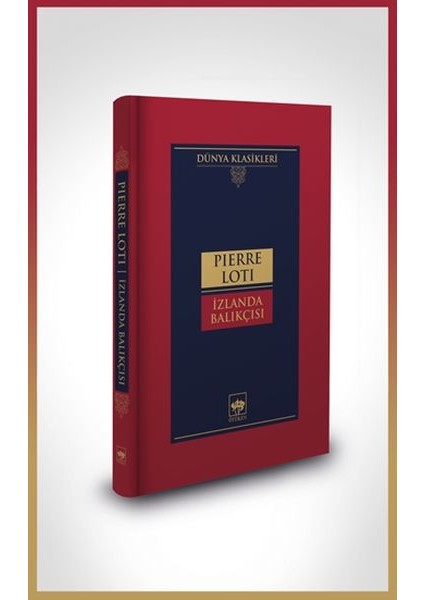 Izlanda Balıkçısı-Dünya Klasikleri (Ciltli)