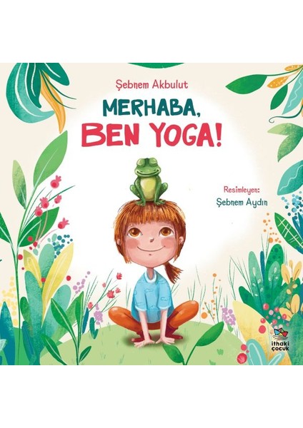 Merhaba, Ben Yoga!