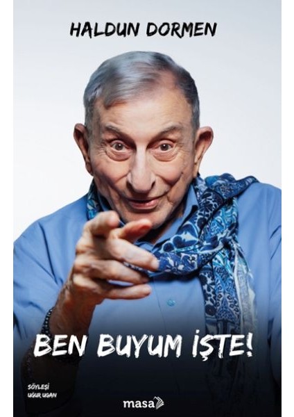 Ben Buyum Işte!