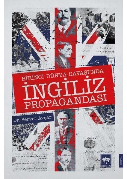 Birinci Dünya Savaşı'nda Ingiliz Propagandası