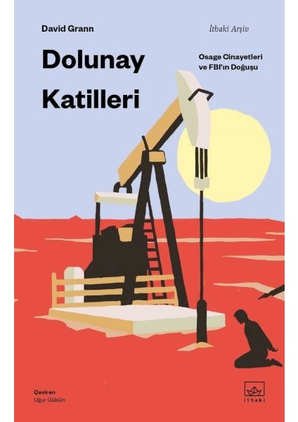 Dolunay Katilleri: Osage Cinayetleri ve Fbı’ın Doğuşu