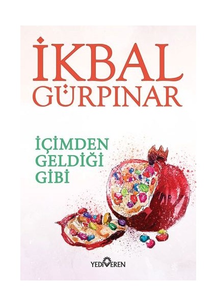 Içimden Geldiği Gibi