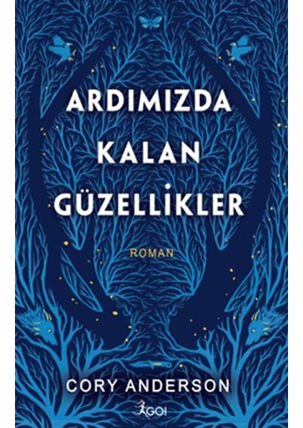 Ardımızda Kalan Güzellikler (Ciltli)