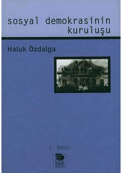 Sosyal Demokrasinin Kuruluşu