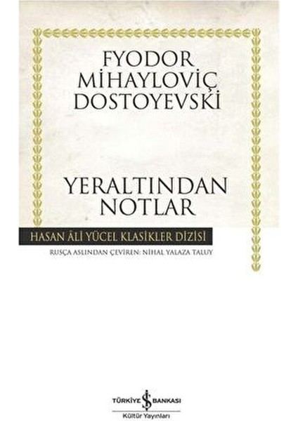 Yer Altından Notlar Dostoyevski Ciltsiz Eser