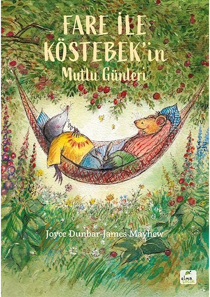 Fare ile Köstebek’in Mutlu Günleri