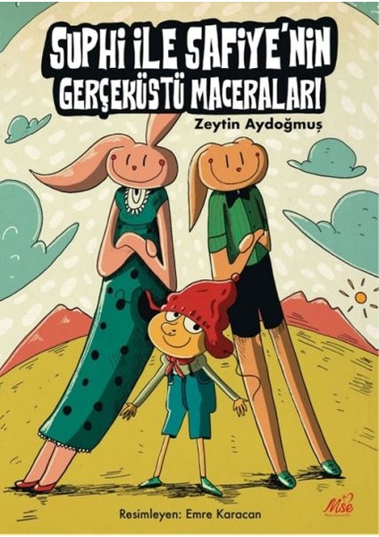 Suphi ile Safiye'nin Gerçeküstü Maceraları