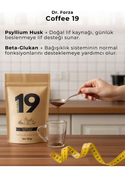 Coffee 19 Psyllium Husk - Beta-Glukan Granül Form Kahve fiyatları