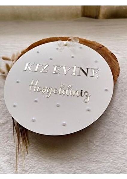 Kız Evine Hoşgeldiniz Gold ve Gümüş Pleksi Inci Detaylı