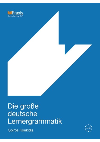 Die Große Deutsche Lernergrammatik