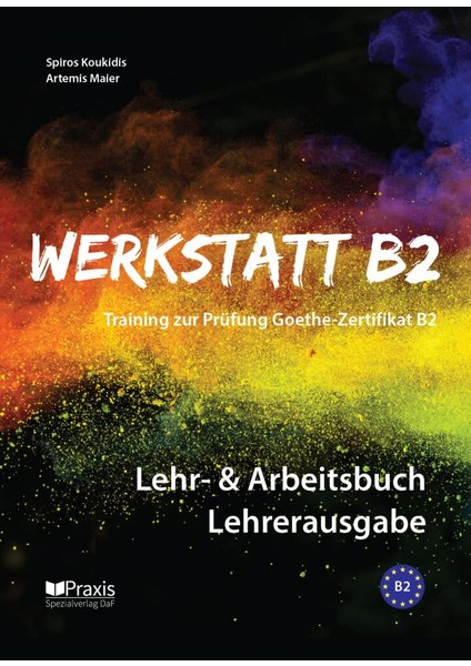 Werkstatt B2 Lehr- & Arbeitsbuch Lehrerausgabe