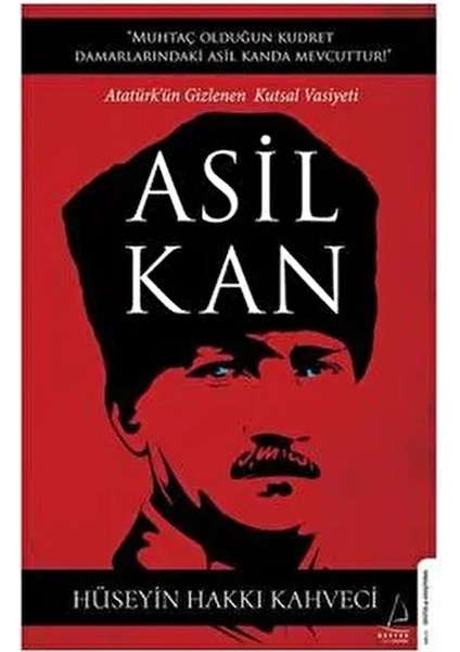 Asil Kan Hüseyin Hakkı Kahveci 2023 Yılına Ait Derinlemesine İnceleme