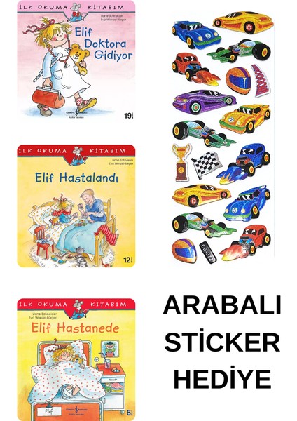Arabalı Sticker Hediyeli - Okul Öncesi Resimli Kitaplar Masal - Elif Hastane Serisi