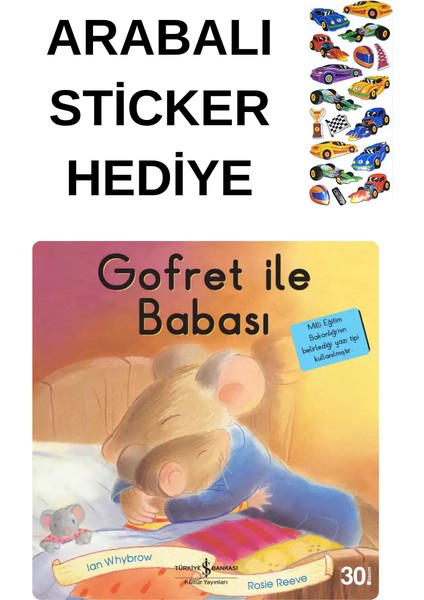 Arabalı Sticker Hediyeli - Okul Öncesi Resimli Kitaplar Masal - Gofret Ile Babası
