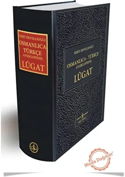 Osmanlıca - Türkçe Ansiklopedik Lugat Lügat (Ciltli) (Ferit Devellioğlu) -