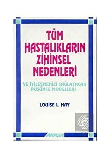 Tüm Hastalıkların Zihinsel Nedenleri Düşünce Gücüyle Tedavi 2 Kitap Set modelleri