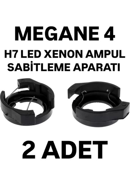 Renault Megane 4 Uyumlu H7 LED Xenon Ampul Sabitleme Aparatı