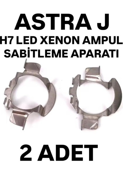 Astra J H7 Kısa Uzun LED Xenon Sabitleme Montaj Aparatı