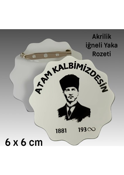 10 Kasım Atatürk'ü Anma Günü Iğneli Akrilik Yaka Rozeti 8'li fiyatları