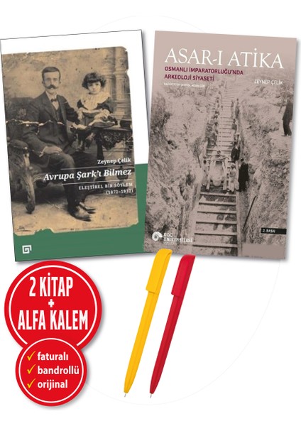 Alfa Kalem+Zeynep Çelik 2 Kitap (Avrupa Şark'ı Bilmez+Asar-I Atika) Tarih Yeni Koç Üni