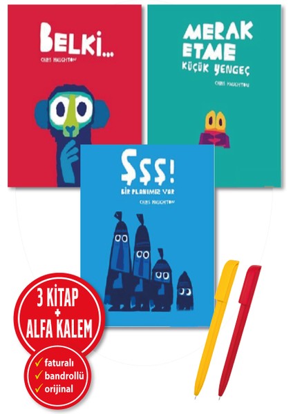 Alfa Kalem+Chris Haughton 3 Kitap (Belki+Merak Etme Küçük Yengeç+Şşş! Bir Planımız Var) Hikaye Yeni