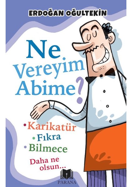 Ne Vereyim Abime?