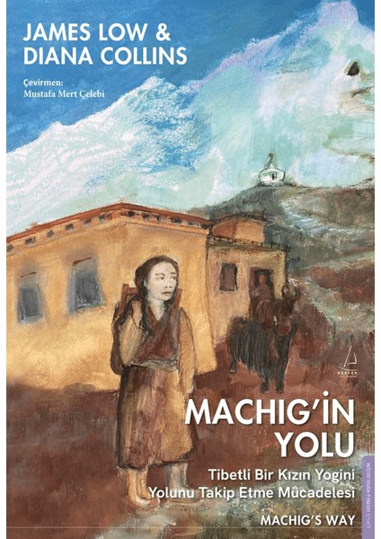 Machig'in Yolu - James Low