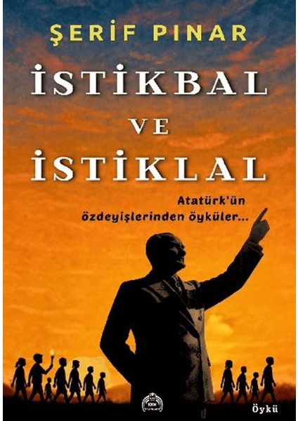 Istikbal ve Istiklal