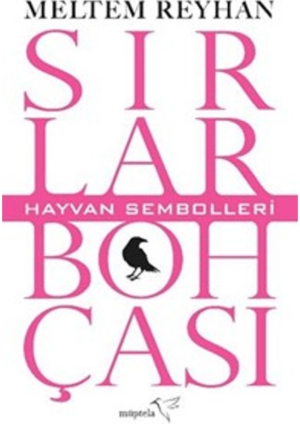 Sırlar Bohçası Iı - Hayvan Sembolleri
