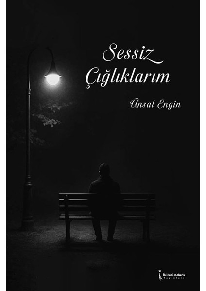 Sessiz Çığlıklarım