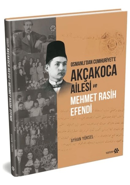 Akçakoca Ailesi ve Mehmet Rasih Efendi