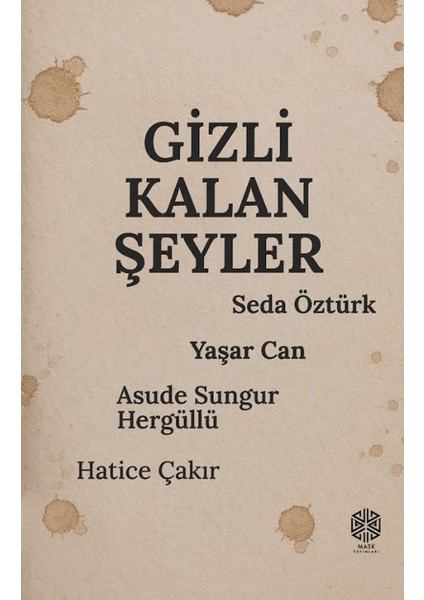 Gizli Kalan Şeyler