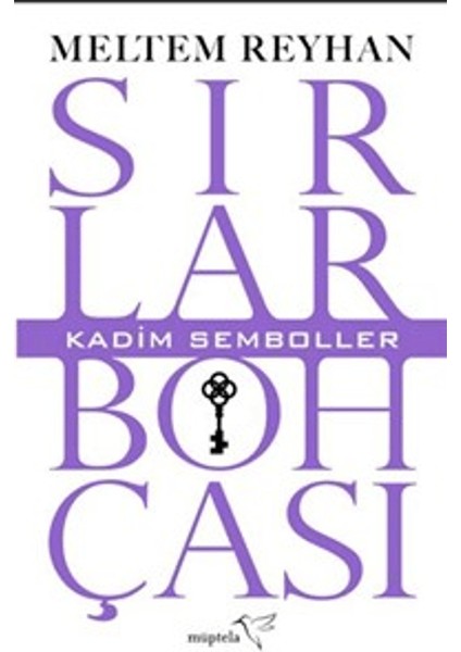 Sırlar Sırlar Bohçası - I - Kadim Semboller