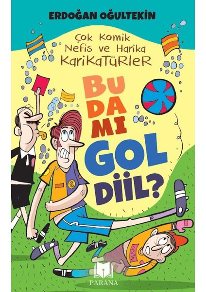 Bu Da Mı Gol Diil?