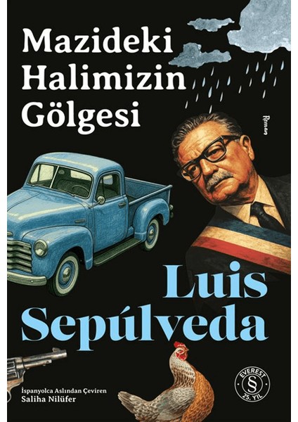 Mazideki Halimizin Gölgesi - Luis Sepulveda
