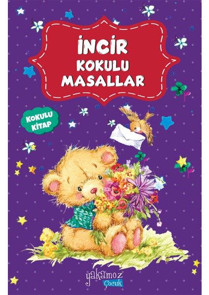 Incir Kokulu Masallar