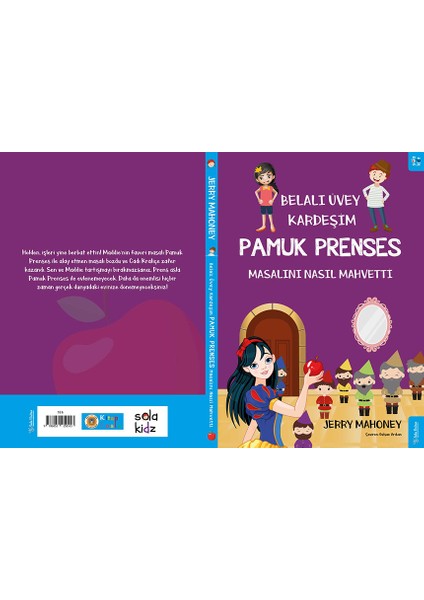 Belalı Üvey Kardeşim Pamuk Prenses Masalını Nasıl Mahvetti?