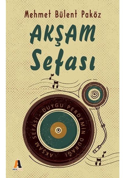 Akşam Sefası - Duygu Perdemin Durağı