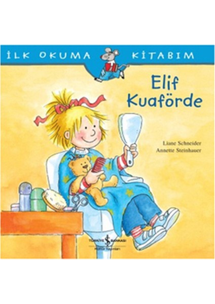 Ilk Okuma Kitabım Elif Kuaförde