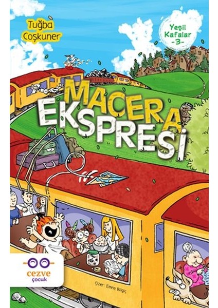 Yeşil Kafalar 3 - Macera Ekspresi