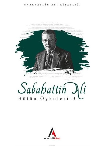 Sabahattin Ali - Bütün Öyküler 3