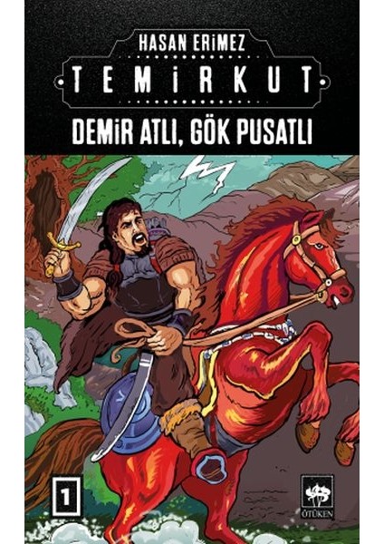 Temirkut 1 - Demir Atlı Gök Pusatlı
