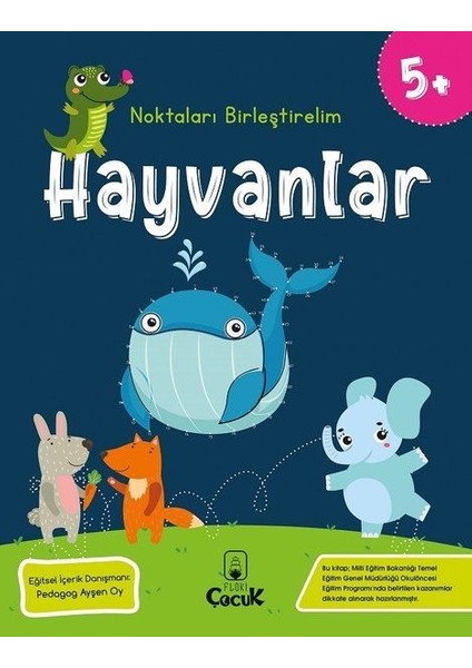 Noktaları Birleştirelim - Hayvanlar +5 Yaş