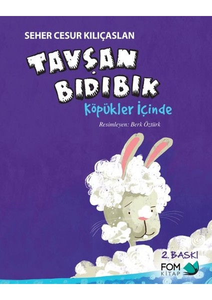 Tavşan Bıdıbık - Köpükler Içinde