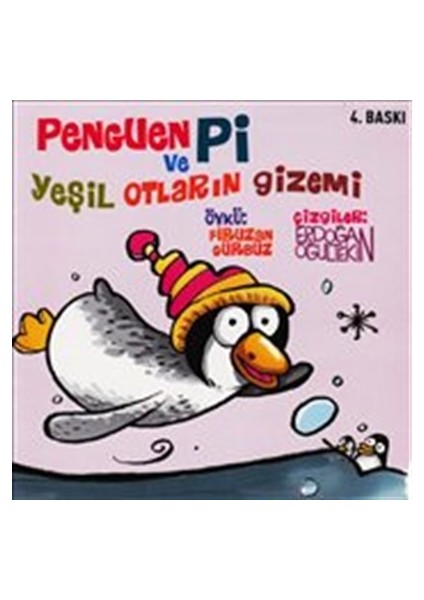 Penguen Pi ve Yeşil Otların Gizemi